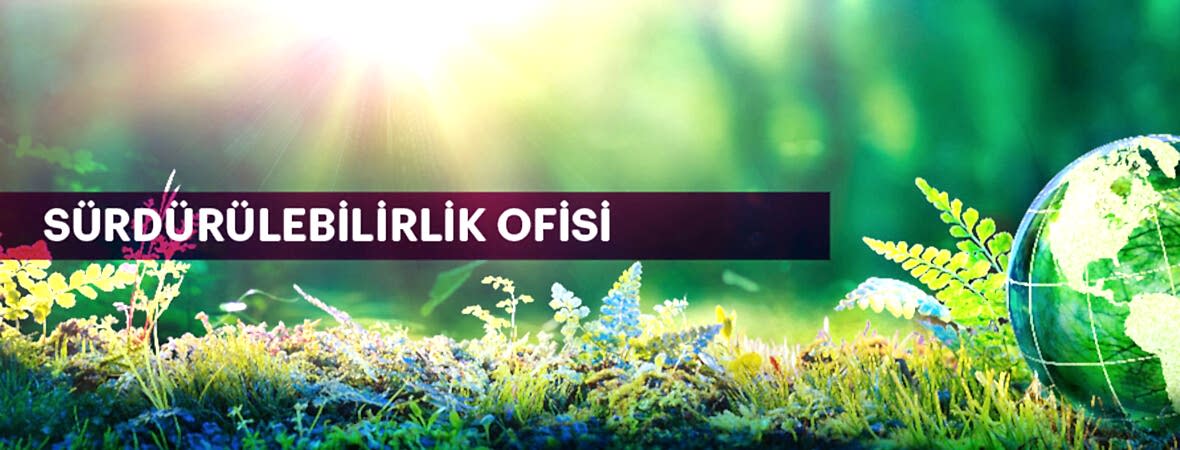 Sürdürülebilirlik Ofisi